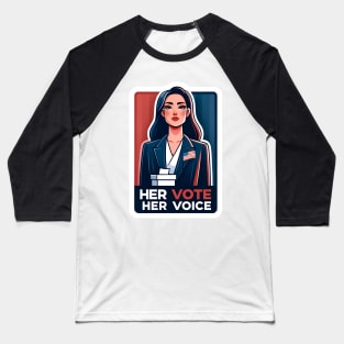 Her Vote, Her Voice - Business Leader Corporate Woman Election Baseball T-Shirt